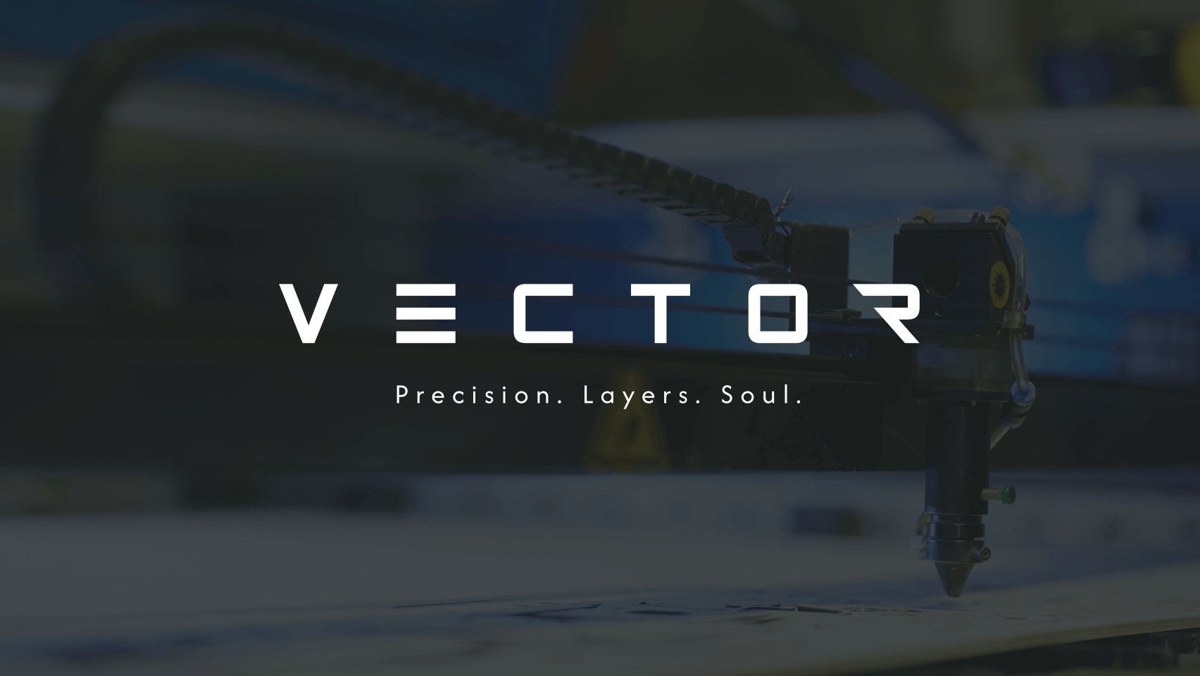 VECTOR | Precision. Layers. Soul. - Layered Wall Art & Decor